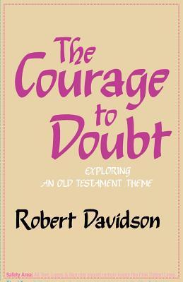 The Courage to Doubt (Paperback)