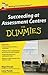 Succeeding at Assessment Centres For Dummies, UK Edition
