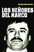 Los señores del narco