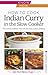 How to Cook Indian Curry in the Slow Cooker: Know How