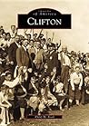 Clifton (Images of America: New Jersey) Clifton (Images of America: New Jersey)