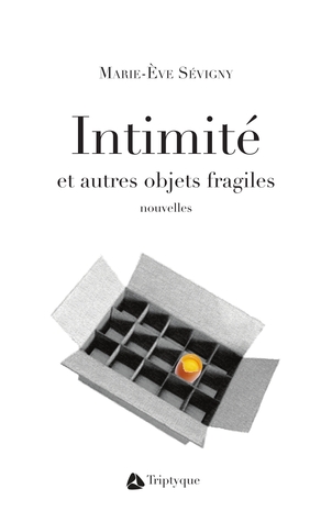 Intimité et autres objets fragiles (Paperback)