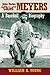 John Tortes "Chief" Meyers: A Baseball Biography