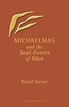Michaelmas and the Soul-Forces of Man: (CW 223)