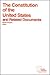 The Constitution of the United States and Related Documents