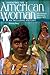 Inventing the American Woman: An Inclusive History, Volume 2: Since 1877