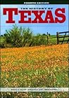 The History of Texas The History of Texas