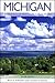 Michigan: A History of the ...