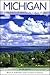 Michigan: A History of the Great Lakes State
