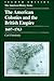 The American Colonies and the British Empire: 1607 - 1763 (The American History Series)