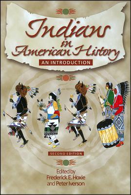 Indians in American History: An Introduction (Paperback)