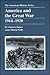 America and the Great War: 1914 - 1920 (The American History Series)