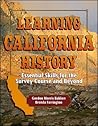 Learning California History: Essential Skills for the Survey Course and Beyond