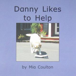 Danny likes to help (Danny Danny Danny)