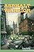The  Asphalt Warrior (Aspha...