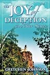 The Joy of Deception and Other Stories The Joy of Deception and Other Stories