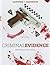 Criminal Evidence: Principles and Cases