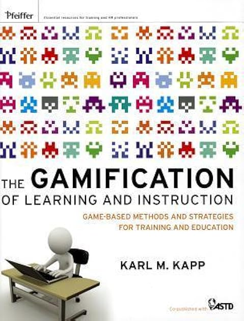 The Gamification of Learning and Instruction: Game-Based Methods and Strategies for Training and Education