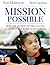 Mission Possible: How the Secrets of the Success Academies Can Work in Any School