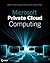 Microsoft Private Cloud Computing by Aidan Finn