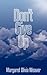 Don't Give Up by Margaret Olivia Weaver