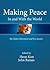 Making Peace In and With the World: The Gülen Movement and Eco-Justice