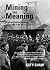Mining the Meaning: Cultura...