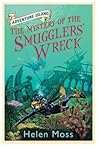 The Mystery of the Smugglers' Wreck by Helen Moss