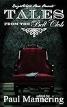 Tales from the Bell Club