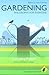 Gardening: Philosophy for E...
