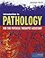 Introduction to Pathology for the Physical Therapist Assistant: .