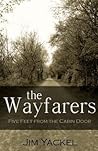 The Wayfarers | Five Feet From the Cabin Door (Wayfarers Trilogy, #2) The Wayfarers | Five Feet From the Cabin Door (Wayfarers Trilogy, #2)