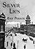 Silver Lies (Silver Rush Mysteries, Book 1)