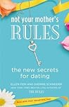 Not Your Mother's Rules by Ellen Fein