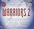 Warriors 2