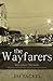 The Wayfarers | Walking Dreams (Wayfarers Trilogy, #1)