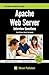 Apache Web Server Interview Questions You'll Most Likely Be A... by Vibrant Publishers