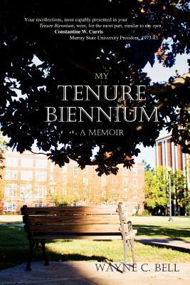 My Tenure Biennium a memoir