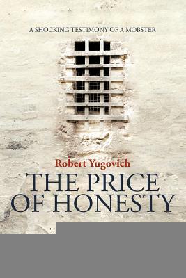 The Price of Honesty: The Terrible Confession of Former Mobster