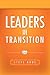 Leaders in Transition