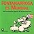 Fontanarrosa es mundial/ Fontanarrosa is Worldwide (Spanish Edition)