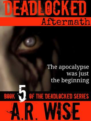 Aftermath (Deadlocked, #5)