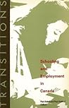 Transitions: Schooling and Employment in Canada Transitions: Schooling and Employment in Canada