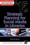 Strategic Planning for Social Media in Libraries