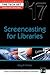 Screencasting for Libraries by Greg R. Notess