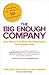 The Big Enough Company: How Women Can Build Great Businesses and Happier Lives