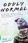 Oddly Normal by John R. Schwartz