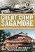 Great Camp Sagamore by Beverly Bridger