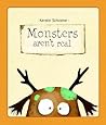 Monsters Aren't Real by Kerstin Schoene