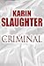 Criminal by Karin Slaughter